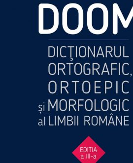Doom 3. Dicționarul ortografic, ortoepic și morfologic al limbii române