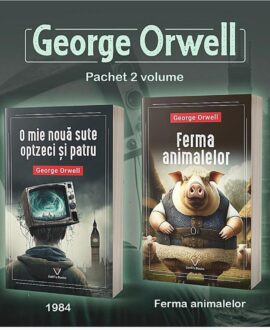 1984 + Ferma animalelor - George Orwell (PACHET)